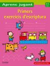PRIMERS EXERCICIS D'ESCRIPTURA 4-5 ANYS