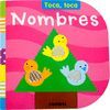TOCA, TOCA. NOMBRES