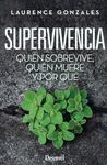QUIÉN SOBREVIVE, QUIÉN MUERE Y POR QUÉ