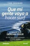 QUE MI GENTE VAYA A HACER SURF