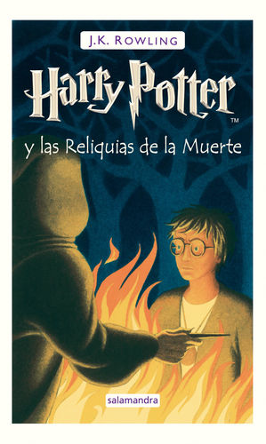 HARRY POTTER 7. HARRY POTTER Y LAS RELIQUIAS DE LA MUERTE