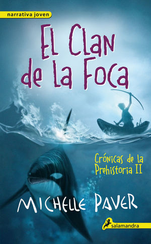 CRONICAS DE LA PREHISTORIA 2: EL CLAN DE LA FOCA