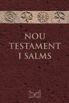 NOU TESTAMENT I SALMS (BÍBLIA CATALANA INTERCONFESSIONAL)