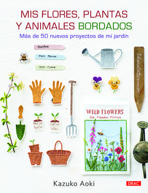 MIS FLORES, PLANTAS Y ANIMALES BORDADOS