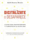 DIGITALÍZATE O DESAPARECE