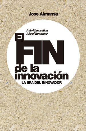 EL FIN DE LA INNOVACIÓN