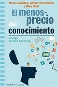 EL MENOSPRECIO DEL CONOCIMIENTO