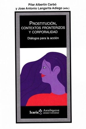 PROSTITUCION CONTEXTOS FRONTERIZOS Y CORPORALIDAD