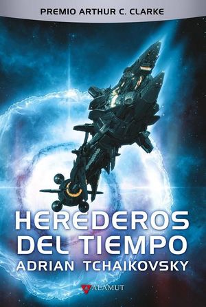 HEREDEROS DEL TIEMPO (PREMIO ARTHUR C. CLARK)