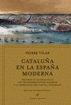 CATALUÑA EN LA ESPAÑA MODERNA, VOL. 2