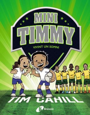 MINI TIMMY 3. VIVINT UN SOMNI