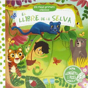 EL LLIBRE DE LA SELVA. ELS MEUS PRIMERS CLASSICS