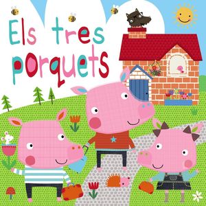 ELS TRES PORQUETS. LLEGEIX I JUGA AMB ELS TRES PORQUETS I EL LLOP!