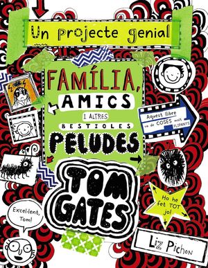 TOM GATES 12. FAMÍLIA, AMICS I ALTRES BESTIOLES PELUDES