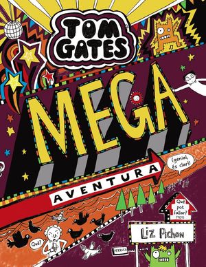 TOM GATES 13. MEGA AVENTURA (GENIAL, ÉS CLAR!)