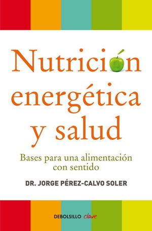 NUTRICIÓN ENERGÉTICA Y SALUD