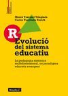 R-EVOLUCIÓ DEL SISTEMA EDUCATIU