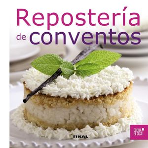 REPOSTERÍA DE CONVENTOS