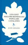 LES CENT MILLORS RONDALLES POPULARS CATALANES