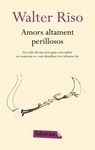 AMORS ALTAMENT PERILLOSOS