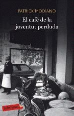 EL CAFÈ DE LA JOVENTUT PERDUDA