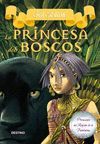 4. LA PRINCESA DELS BOSCOS