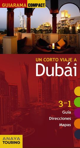 UN CORTO VIAJE A DUBÁI - GUIARAMA COMPACT (2017)