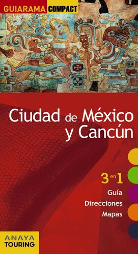 CIUDAD DE MÉXICO Y CANCÚN - GUIARAMA COMPTACT (2017)