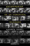 ANTIMEMORIAS DE UN COMUNISTA INCÓMODO