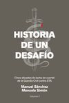 HISTORIA DE UN DESAFÍO