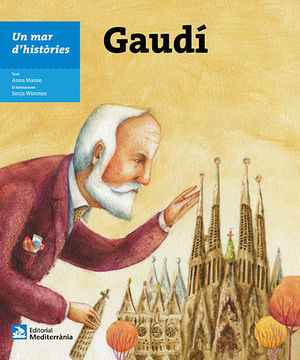 UN MAR D'HISTÒRIES. GAUDÍ