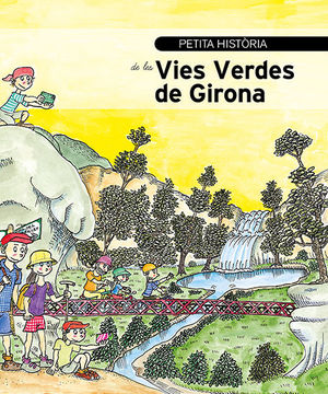 PETITA HISTORIA DE LES VIES VERDES DE GIRONS