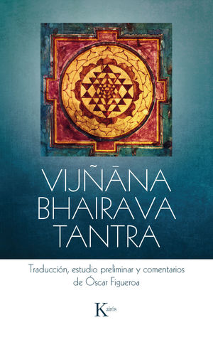 VIJÑANA BHAIRAVA TANTRA