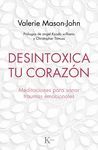 DESINTOXICA TU CORAZÓN