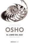 EL LIBRO DEL EGO (FUNDAMENTOS PARA UNA NUEVA HUMANIDAD)