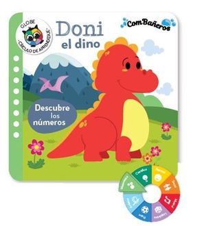 DONI EL DINO. DESCUBRE LOS NUMEROS (LIBRO BAÑO)