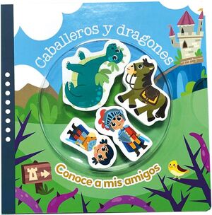 CABALLEROS Y DRAGONES. CONOCE A MIS AMIGOS