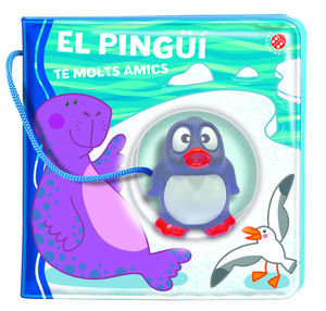 EL PINGUI TE MOLTS AMICS (LLIBRE BANY)