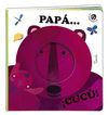 PAPA... ¡CUCU!