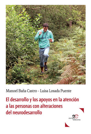 DESARROLLO Y LOS APOYOS EN LA ATENCIÓN A LAS PERSONAS CON ALTERACIONES