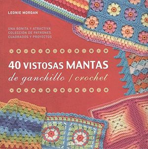 40  VISTOSAS MANTAS PARA GANCHILLO / CROCHET