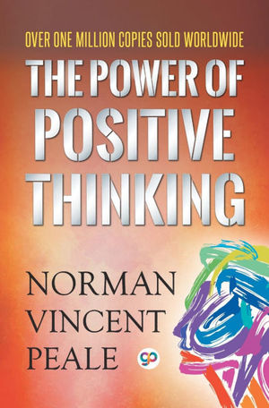 THE POWER OF POSITIVE THINKING