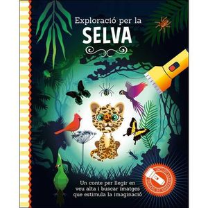 EXPLORACIO PER LA SELVA (INCLOU LLANTERNA DE CARTRO)