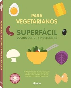 SUPERFÁCIL PARA VEGETARIANOS