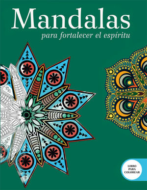 MANDALAS PARA FORTALECER EL ESPÍRITU