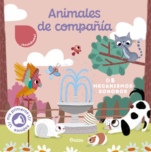 ANIMALES DE COMPAÑÍA. MIS PRIMEROS SONIDOS