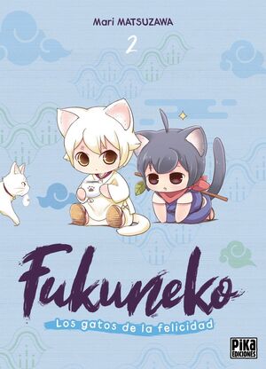 FUKUNEKO 2. LOS GATOS DE LA FELICIDAD
