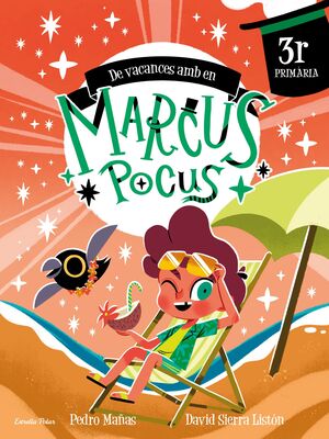 MARCUS POCUS. QUADERN DE VACANCES. 3R DE PRIMÀRIA