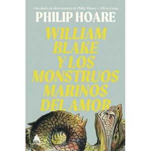 WILLIAM BLAKE Y LOS MONSTRUOS MARINOS DEL AMOR