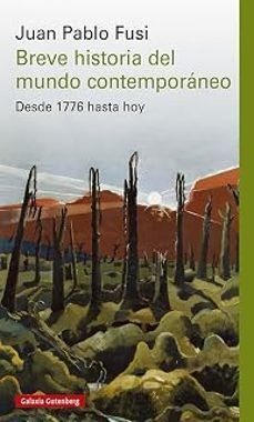 BREVE HISTORIA DEL MUNDO CONTEMPORÁNEO- 2026